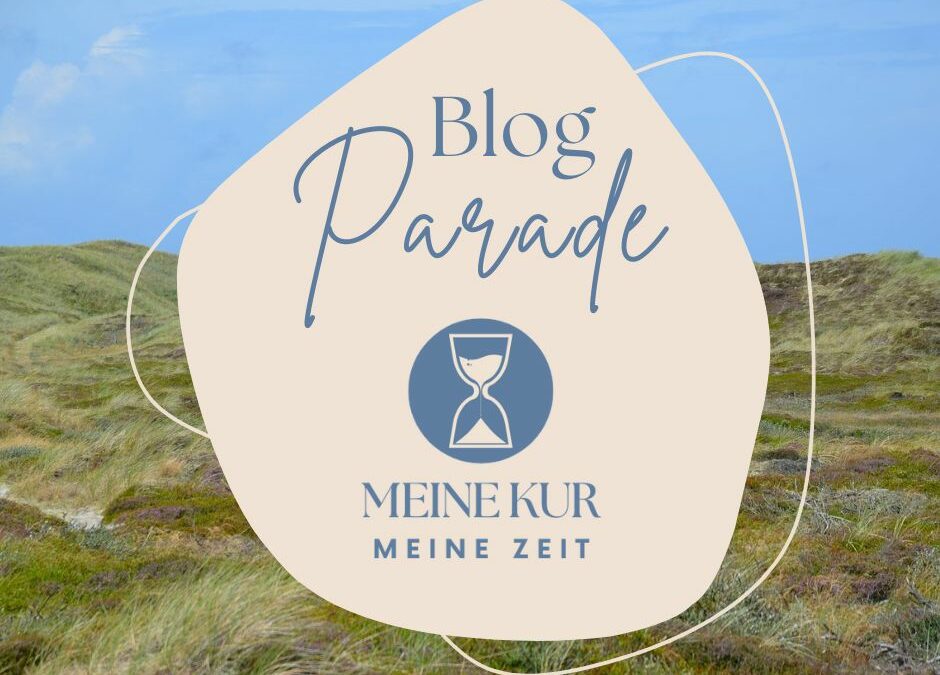Blogparade: Meine Kur – meine Zeit
